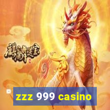 zzz 999 casino